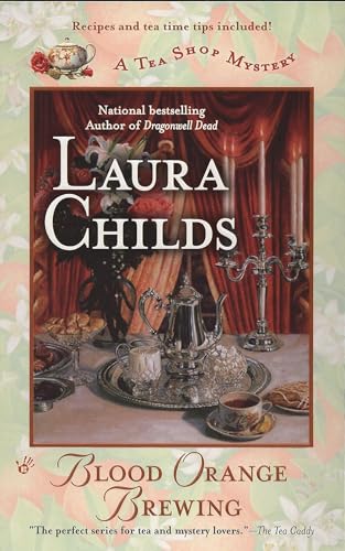 Read Blood Orange Brewing (A Tea Shop Mystery), written by Laura Childs Read Blood Orange Brewing (A Tea Shop Mystery), written by Laura Childs