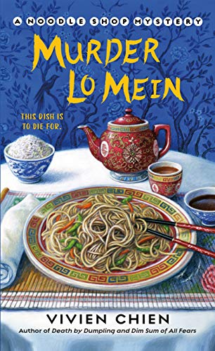 Read Murder Lo Mein (A Noodle Shop Mystery, 3), written by Vivien Chien Read Murder Lo Mein (A Noodle Shop Mystery, 3), written by Vivien Chien