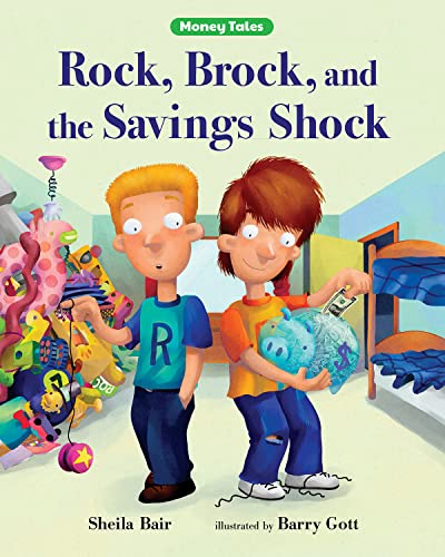 Read Rock, Brock, and the Savings Shock (Money Tales), written by Sheila Bair