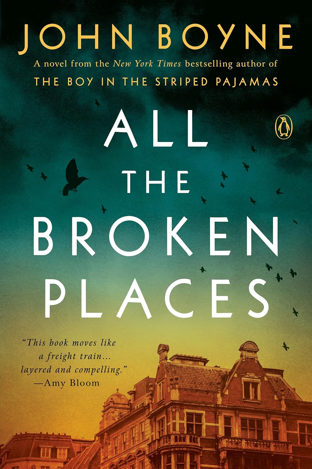 Read All the Broken Places: A Novel, written by John Boyne Read All the Broken Places: A Novel, written by John Boyne