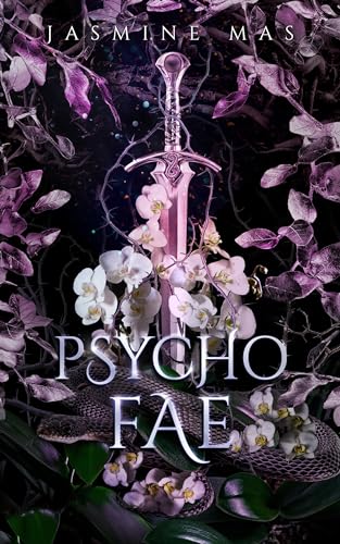 Read Psycho Fae: Enemies to Lovers Romance (Cruel Shifterverse Book 2), written by Jasmine Mas Read Psycho Fae: Enemies to Lovers Romance (Cruel Shifterverse Book 2), written by Jasmine Mas