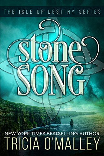Read Stone Song: an Irish fae romance (The Isle of Destiny Series Book 1), written by Tricia O'Malley Read Stone Song: an Irish fae romance (The Isle of Destiny Series Book 1), written by Tricia O'Malley