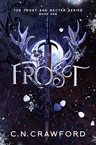 Read Frost: A fae romance (Frost and Nectar Book 1), written by C.N. Crawford