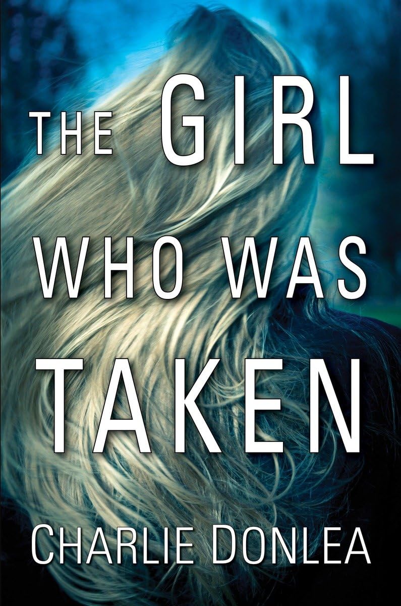 Read The Girl Who Was Taken, written by Charlie Donlea Read The Girl Who Was Taken, written by Charlie Donlea