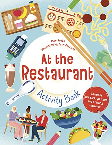 Read At the Restaurant Activity Book: Includes puzzles, quizzes, and drawing activities, written by Alice Hobbs Read At the Restaurant Activity Book: Includes puzzles, quizzes, and drawing activities, written by Alice Hobbs