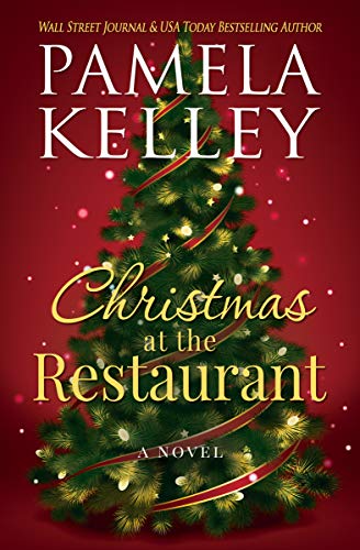 Read Christmas at the Restaurant (The Nantucket Restaurant series Book 2), written by Pamela M. Kelley Read Christmas at the Restaurant (The Nantucket Restaurant series Book 2), written by Pamela M. Kelley