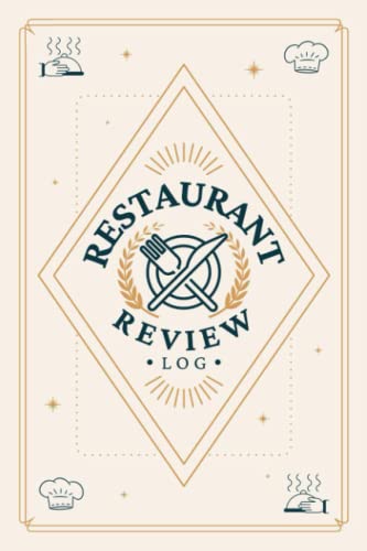 Read Restaurant Review Log: Food Critic Notebook For Rating & Recording Dining Experiences | Foodie Journal For Food Lovers, Explorers & Bloggers, written by Gastronomic Garden Read Restaurant Review Log: Food Critic Notebook For Rating & Recording Dining Experiences | Foodie Journal For Food Lovers, Explorers & Bloggers, written by Gastronomic Garden