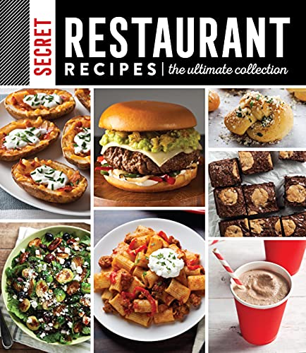 Read Secret Restaurant Recipes: The Ultimate Collection (320 Pages) (Volume 1), written by Publications International Ltd.; Favorite Brand Name Recipes Read Secret Restaurant Recipes: The Ultimate Collection (320 Pages) (Volume 1), written by Publications International Ltd.; Favorite Brand Name Recipes