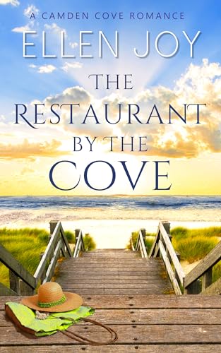 Read The Restaurant by the Cove: A Sweet, Small Town Romance (Camden Cove Book 3), written by Ellen Joy Read The Restaurant by the Cove: A Sweet, Small Town Romance (Camden Cove Book 3), written by Ellen Joy