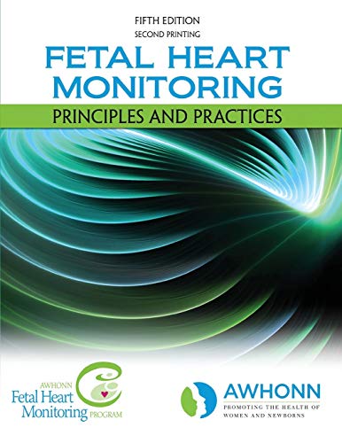 Read Fetal Heart Monitoring Principles and Practices, written by AWHONN