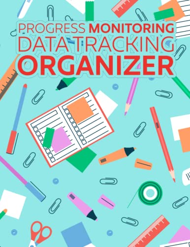 Read Progress Monitoring Data Tracking Organizer: Progress Monitoring Log - Response to Intervention (RTI) Documentation Forms for Teachers, written by Teacher's Aid Publications