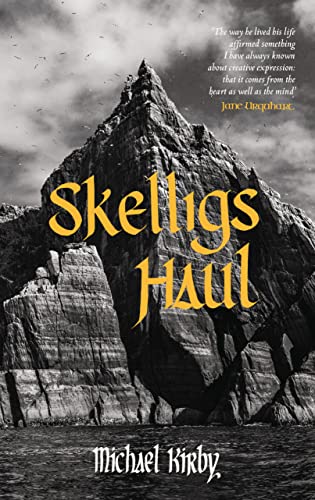 Read Skelligs Haul, written by Michael Kirby Read Skelligs Haul, written by Michael Kirby