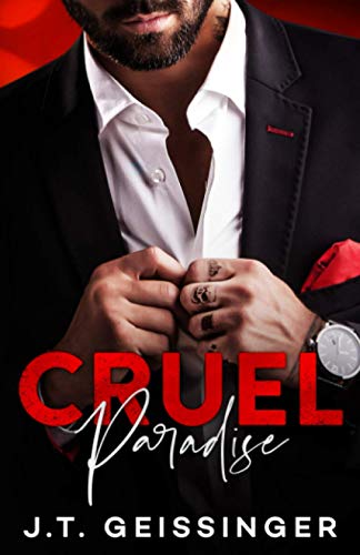 Read Cruel Paradise (Beautifully Cruel), written by J.T. Geissinger