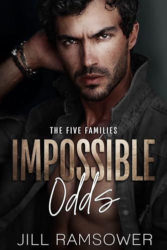 Read Impossible Odds: A Mafia Kidnapping Romance (The Five Families Book 4), written by Jill Ramsower Read Impossible Odds: A Mafia Kidnapping Romance (The Five Families Book 4), written by Jill Ramsower