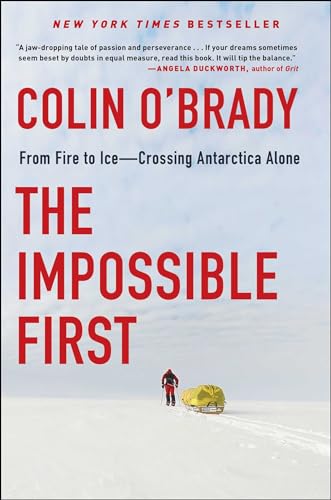 Read The Impossible First: From Fire to Ice?Crossing Antarctica Alone, written by Colin O'Brady Read The Impossible First: From Fire to Ice?Crossing Antarctica Alone, written by Colin O'Brady