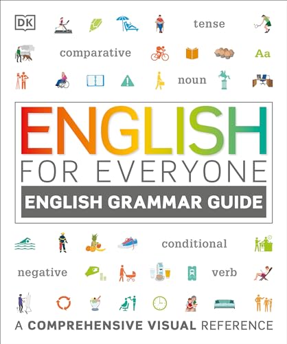 Read English for Everyone: English Grammar Guide: An ESL Beginner Reference Guide to English Grammar Rules, written by DK