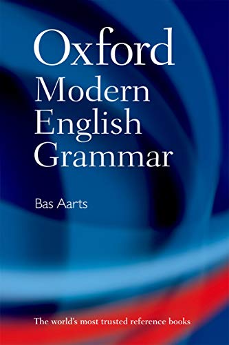 Read Oxford Modern English Grammar, written by Bas Aarts
