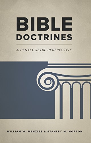 Read Bible Doctrines: A Pentecostal Perspective, written by W. W. Menzies Read Bible Doctrines: A Pentecostal Perspective, written by W. W. Menzies