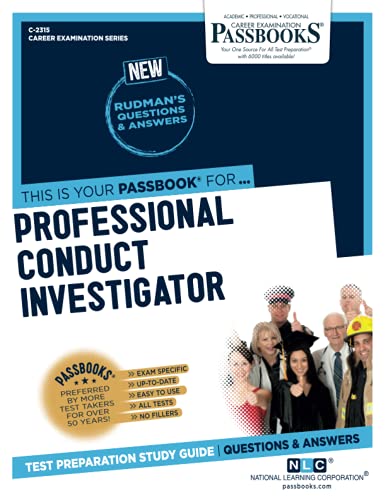 Read Professional Conduct Investigator (C-2315): Passbooks Study Guide (2315) (Career Examination Series), written by National Learning Corporation