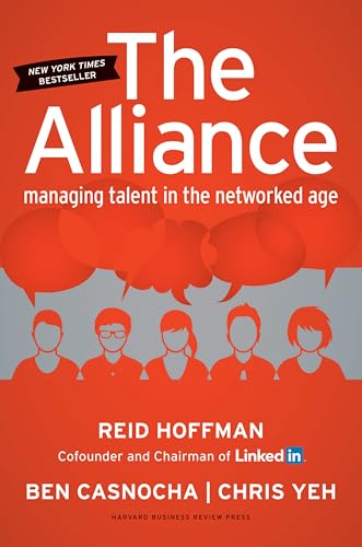 Read The Alliance: Managing Talent in the Networked Age, written by Reid Hoffman; Ben Casnocha; Chris Yeh Read The Alliance: Managing Talent in the Networked Age, written by Reid Hoffman; Ben Casnocha; Chris Yeh