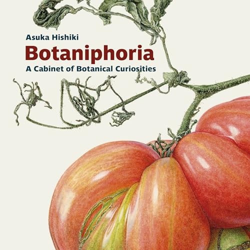 Read Botaniphoria: A Cabinet of Botanical Curiosities (Botanical Art Portfolios), written by Asuka Hishiki