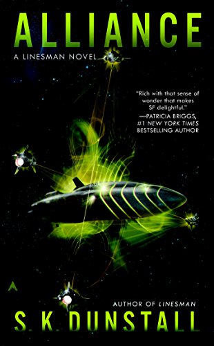 Read Alliance (A Linesman Novel Book 2), written by S. K. Dunstall Read Alliance (A Linesman Novel Book 2), written by S. K. Dunstall