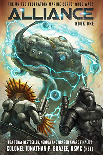 Read Alliance (The United Federation Marine Corps' Grub Wars Book 1), written by Jonathan P. Brazee Read Alliance (The United Federation Marine Corps' Grub Wars Book 1), written by Jonathan P. Brazee