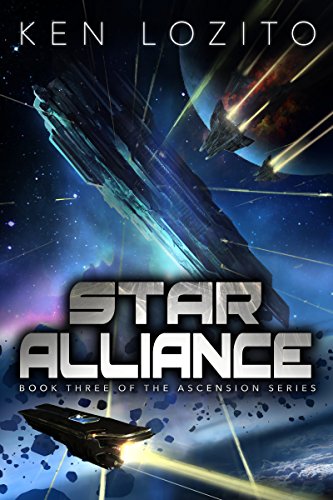 Read Star Alliance (Ascension Series Book 3), written by Ken Lozito Read Star Alliance (Ascension Series Book 3), written by Ken Lozito