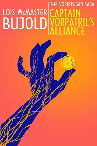 Read Captain Vorpatril's Alliance (Vorkosigan Saga), written by Lois McMaster Bujold Read Captain Vorpatril's Alliance (Vorkosigan Saga), written by Lois McMaster Bujold