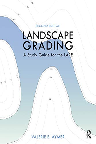 Read Landscape Grading: A Study Guide for the LARE, written by Valerie E. Aymer