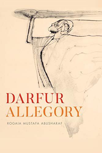 Read Darfur Allegory, written by Rogaia Mustafa Abusaraf