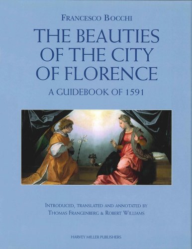 Read Francesco Bocchi's The Beauties of the City of Florence. A Guidebook of 1591 (Studies in Medieval and Early Renaissance Art History), written by Robert Williams Read Francesco Bocchi's The Beauties of the City of Florence. A Guidebook of 1591 (Studies in Medieval and Early Renaissance Art History), written by Robert Williams