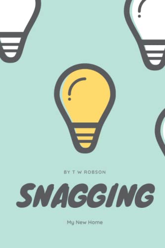Read Snagging my new home, written by Mr Terance Windsor Robson Read Snagging my new home, written by Mr Terance Windsor Robson