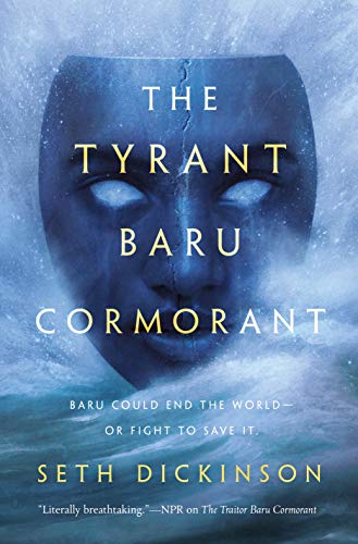 Read The Tyrant Baru Cormorant (The Masquerade Book 3), written by Seth Dickinson
