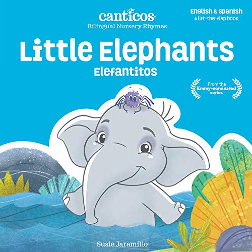 Read Canticos Little Elephants / Elefantitos: Bilingual Nursery Rhymes (Canticos Bilingual Nursery Rhymes), written by Susie Jaramillo
