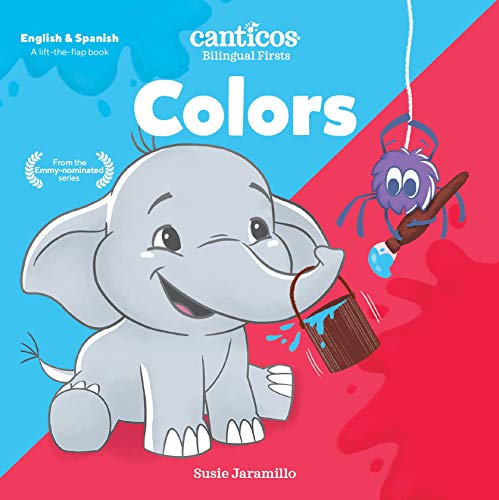 Read Canticos Colors: Bilingual Firsts (Canticos Bilingual Firsts), written by Susie Jaramillo